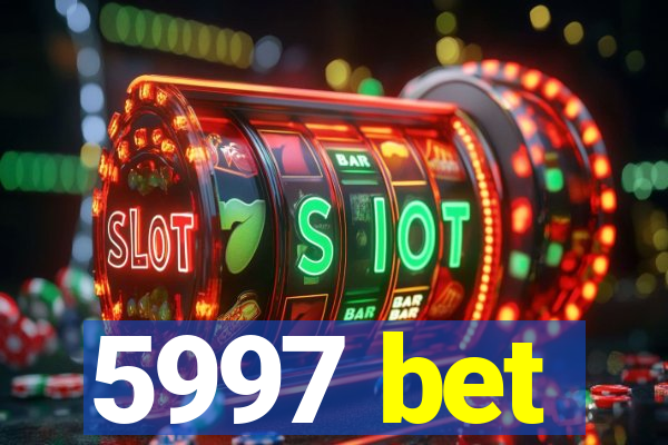 5997 bet